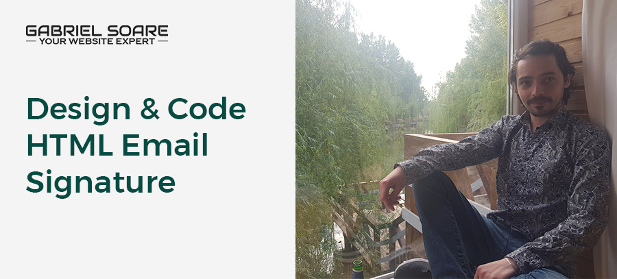 Custom email signature, coded by Gabriel Soare.